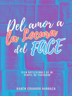 cover image of Del Amor a la Locura del Face